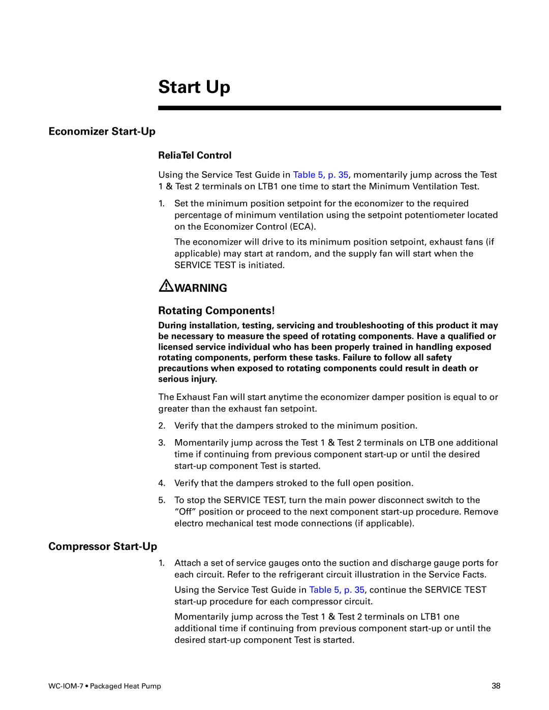 Trane WC-IOM-7 manual Start Up, Economizer Start-Up, Rotating Components, Compressor Start-Up 