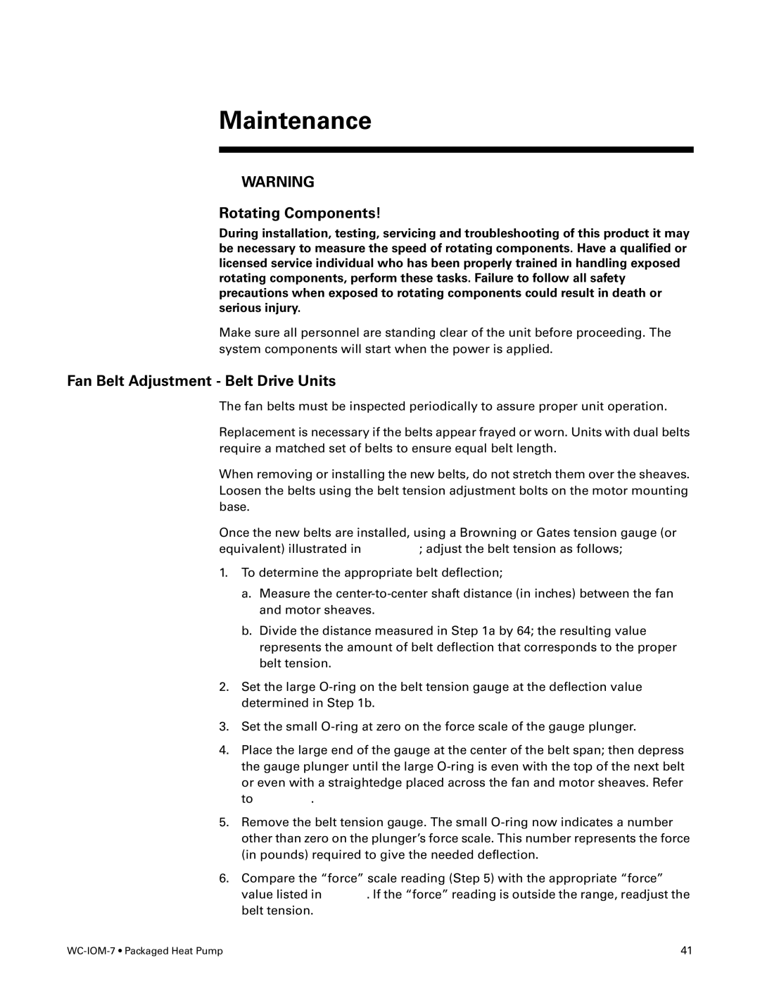 Trane WC-IOM-7 manual Maintenance, Fan Belt Adjustment Belt Drive Units 