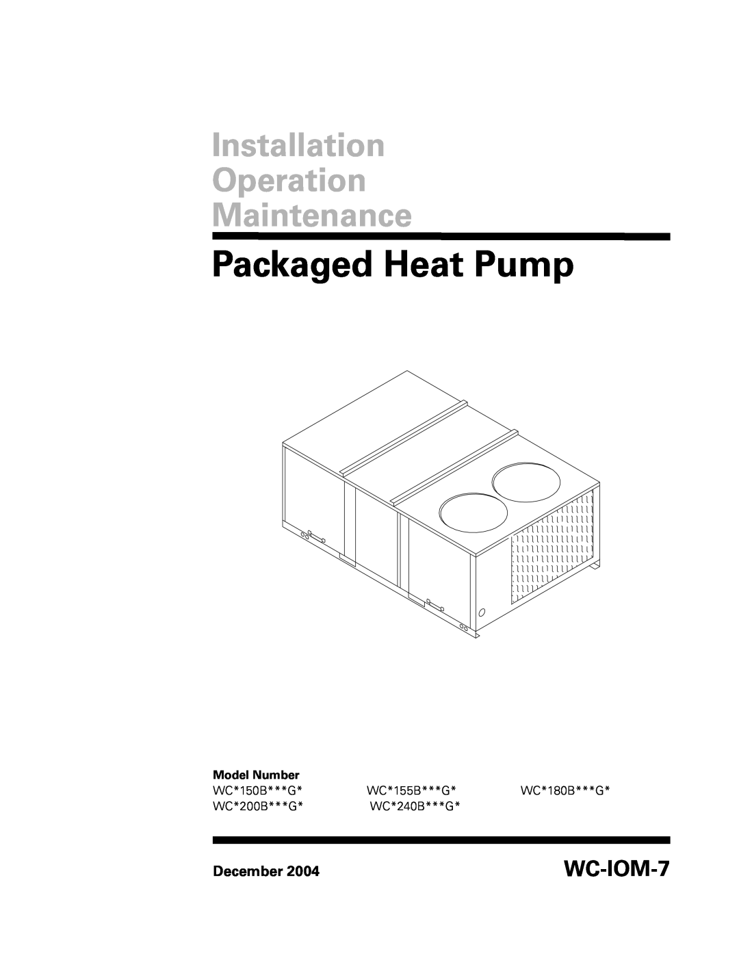 Trane WC-IOM-7 manual December, Model Number, Packaged Heat Pump, Installation Operation Maintenance 