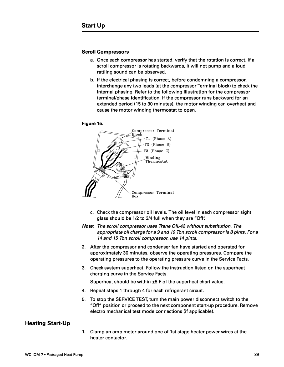Trane WC-IOM-7 manual Start Up, Heating Start-Up, Scroll Compressors 