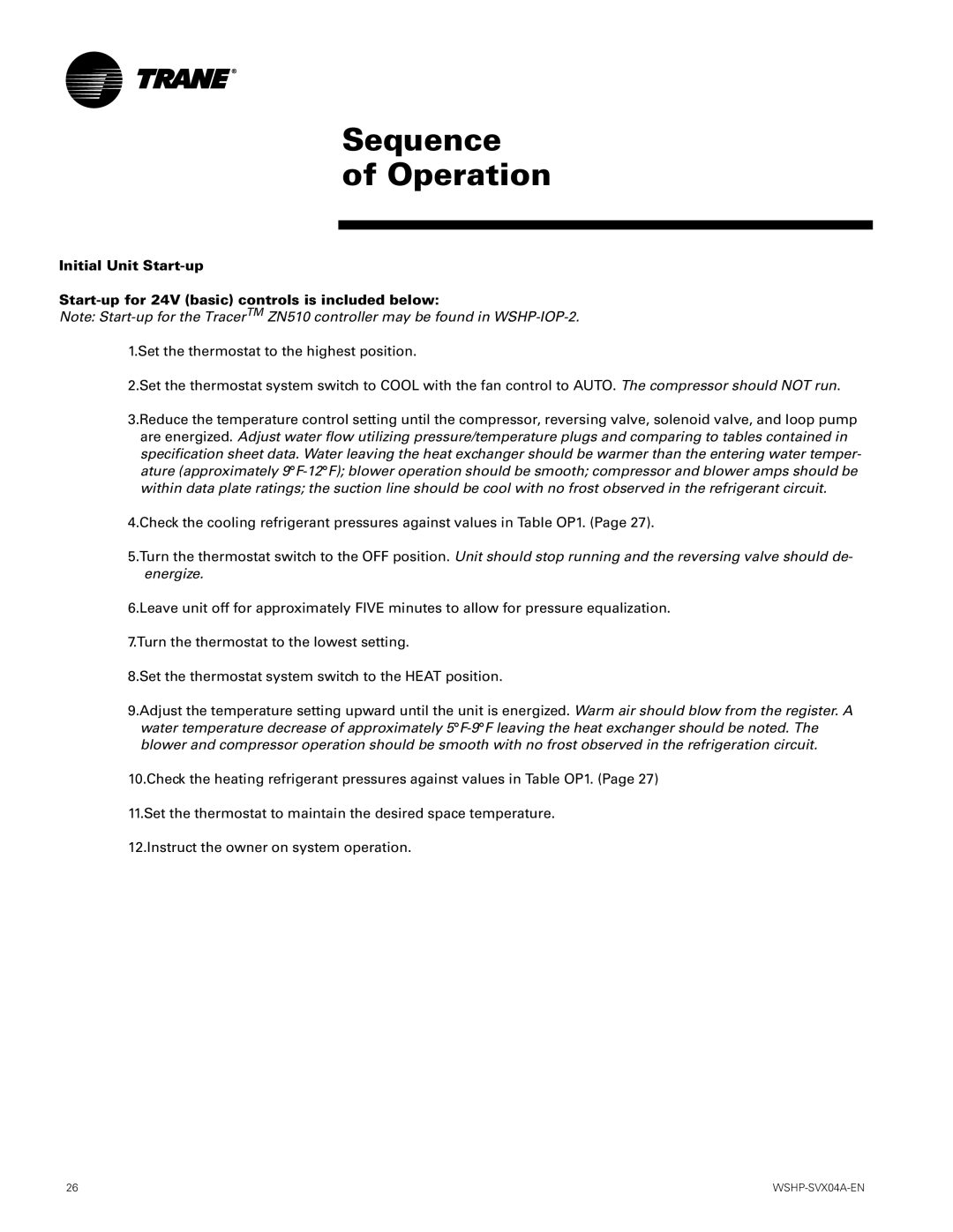 Trane WPHF, WPVJ manual Sequence Operation 