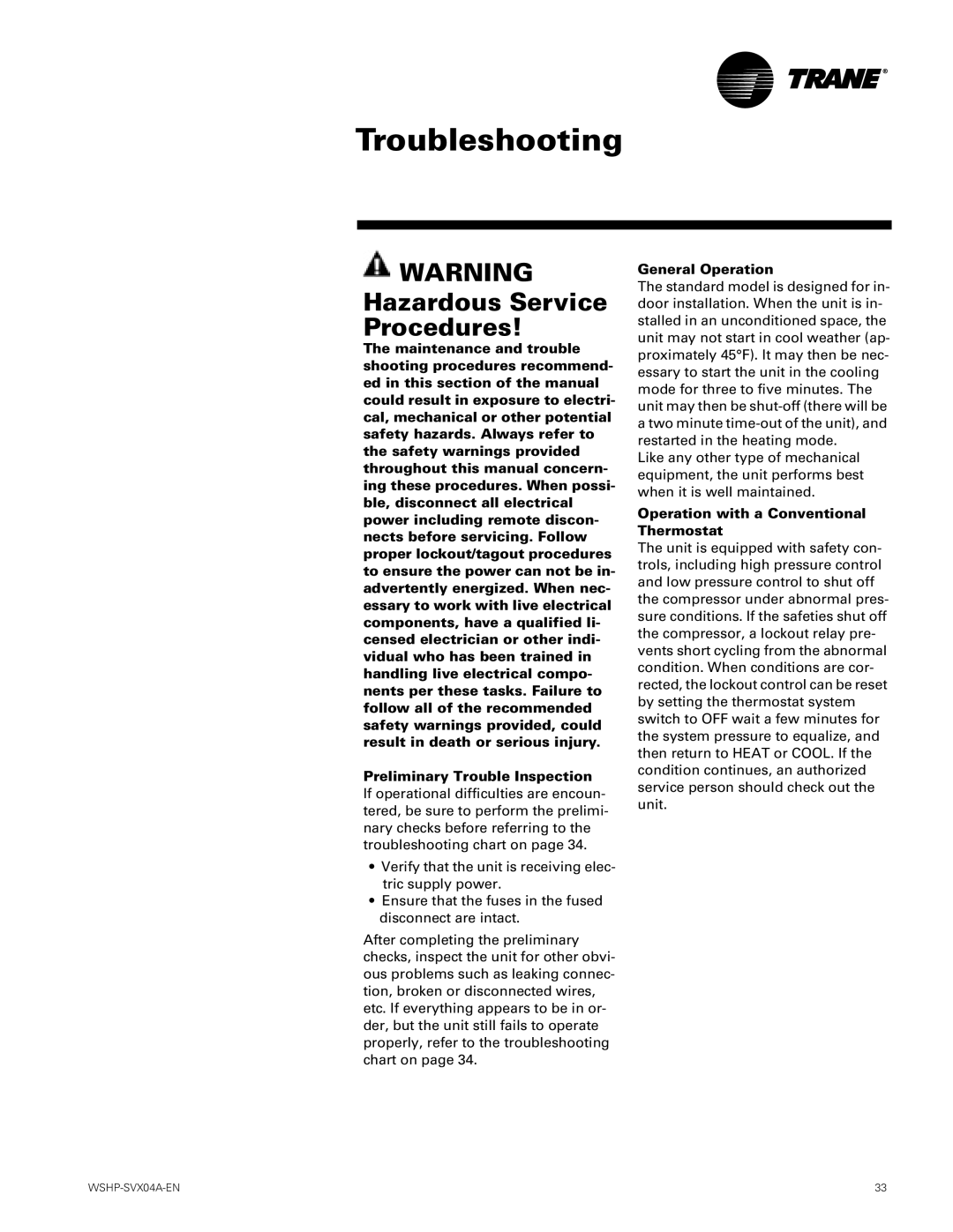 Trane WPVJ Troubleshooting, Hazardous Service Procedures, General Operation, Operation with a Conventional Thermostat 