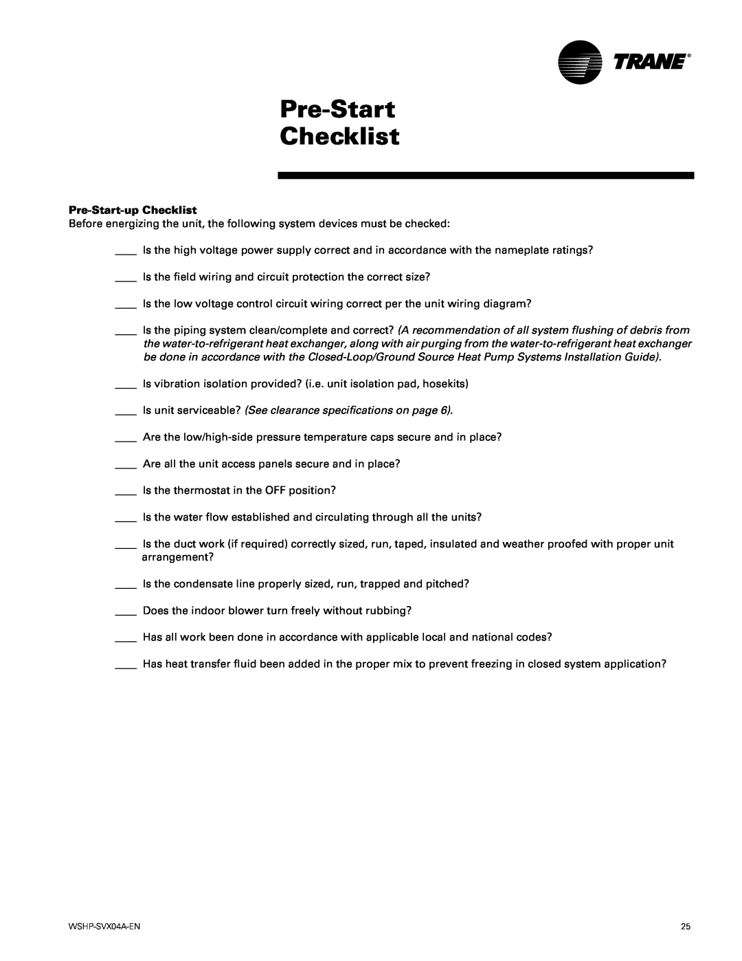 Trane WPVJ, WPHF manual Pre-Start Checklist, Pre-Start-upChecklist 