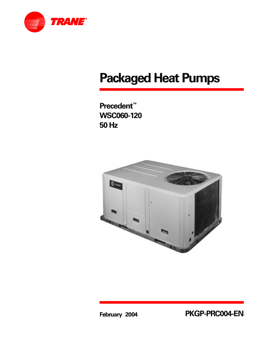 Trane WSC060-120 manual Packaged Heat Pumps 