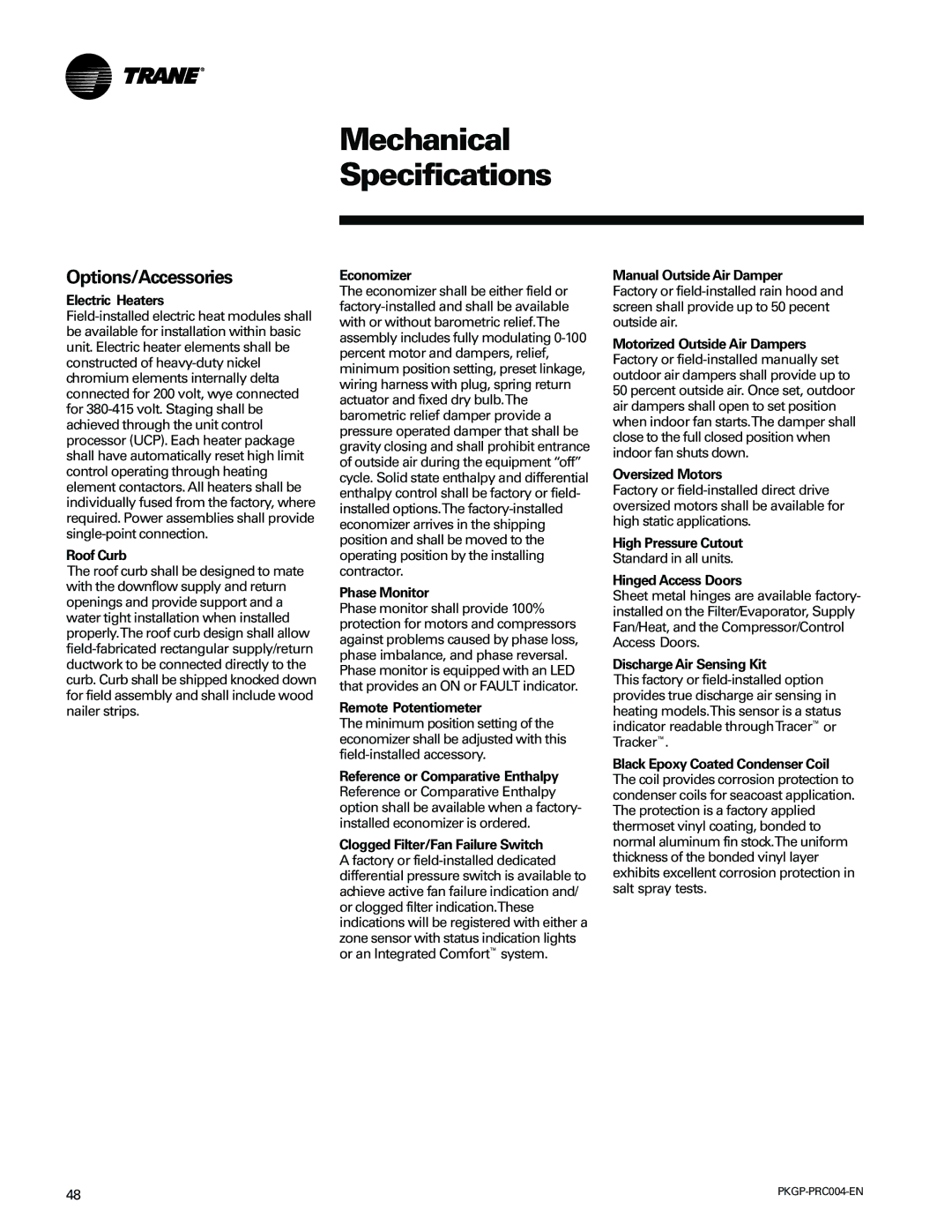 Trane WSC060-120 manual Electric Heaters, Roof Curb, Remote Potentiometer, Manual Outside Air Damper, High Pressure Cutout 