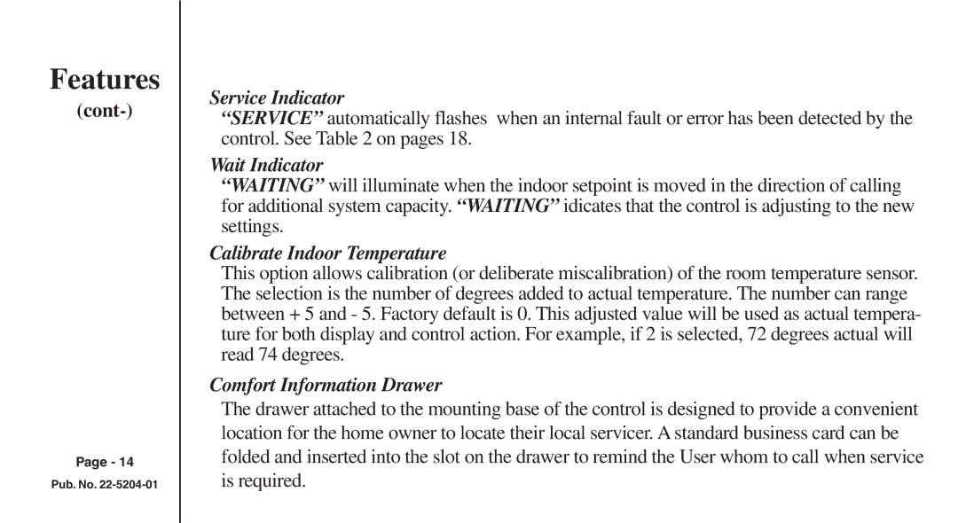 Trane XB200 manual Service Indicator, Wait Indicator, Calibrate Indoor Temperature, Comfort Information Drawer 