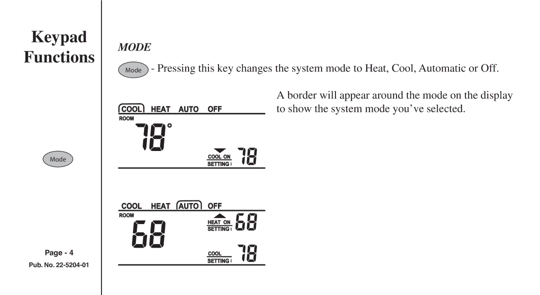 Trane XB200 manual Keypad Functions, Mode 