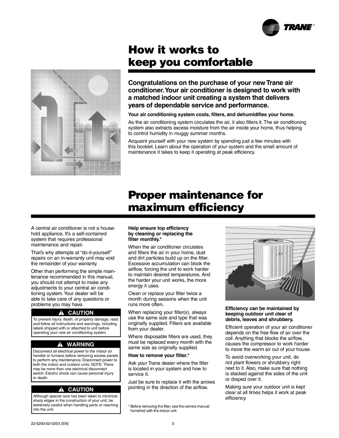 Trane XE1200 How it works to keep you comfortable, Proper maintenance for maximum efficiency, How to remove your filter 