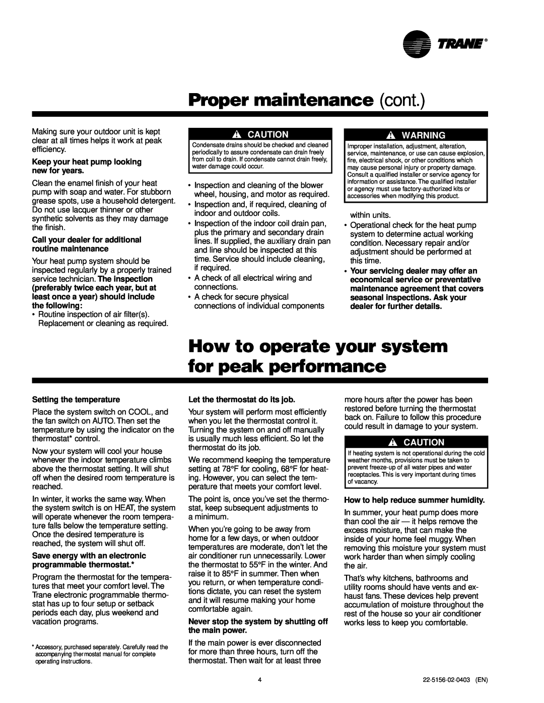 Trane XL Series manual Proper maintenance cont, How to operate your system for peak performance, Setting the temperature 