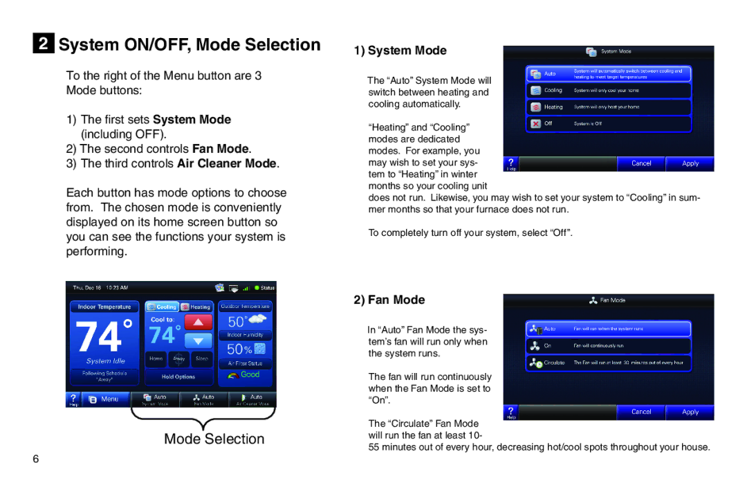 Trane XL950 manual System ON/OFF, Mode Selection, System Mode, Fan Mode 