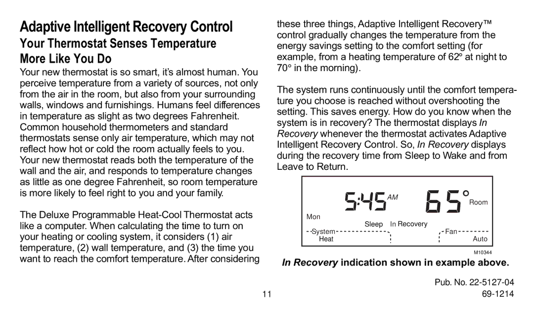 Trane XT300C, XT302C manual Adaptive Intelligent Recovery Control, Your Thermostat Senses Temperature More Like You Do 