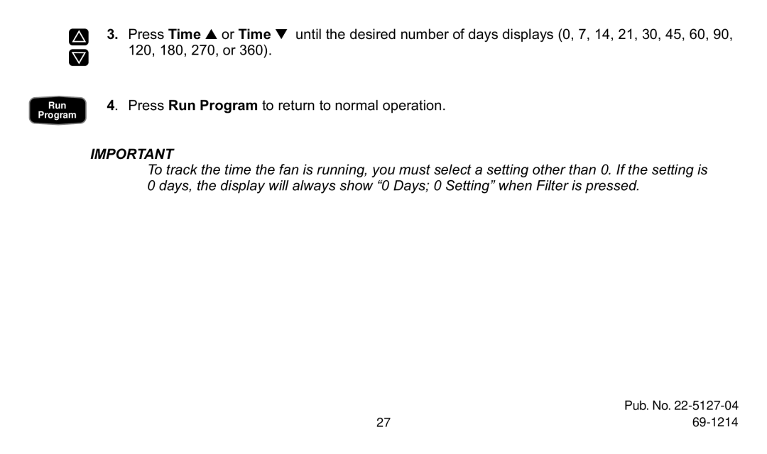 Trane XT300C, XT302C manual Run Program 