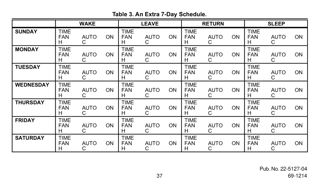 Trane XT300C, XT302C manual An Extra 7-Day Schedule 