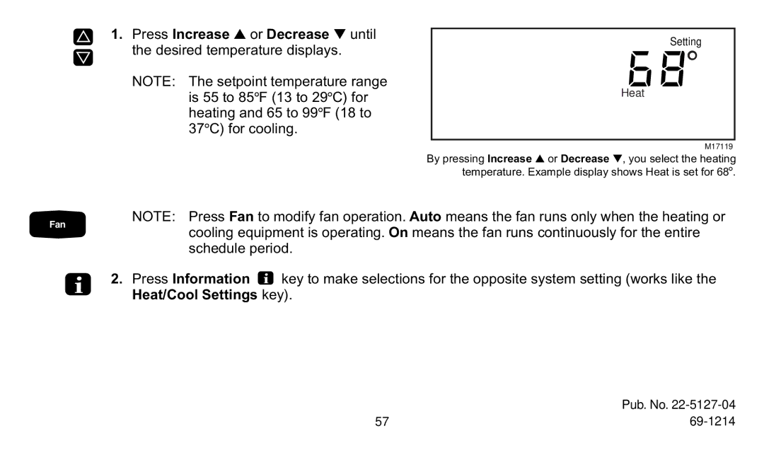 Trane XT300C, XT302C manual Setting Heat 