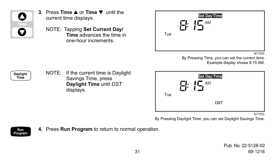 Trane XT500C manual Press Time or Time until the current time displays 