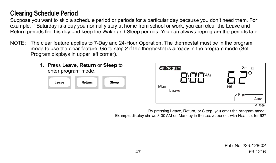 Trane XT500C manual Clearing Schedule Period, Press Leave, Return or Sleep to enter program mode 