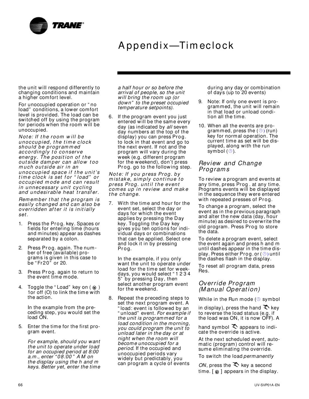 Trane ZN.520, Tracer Unit Ventilator manual Review and Change Programs, Override Program Manual Operation 