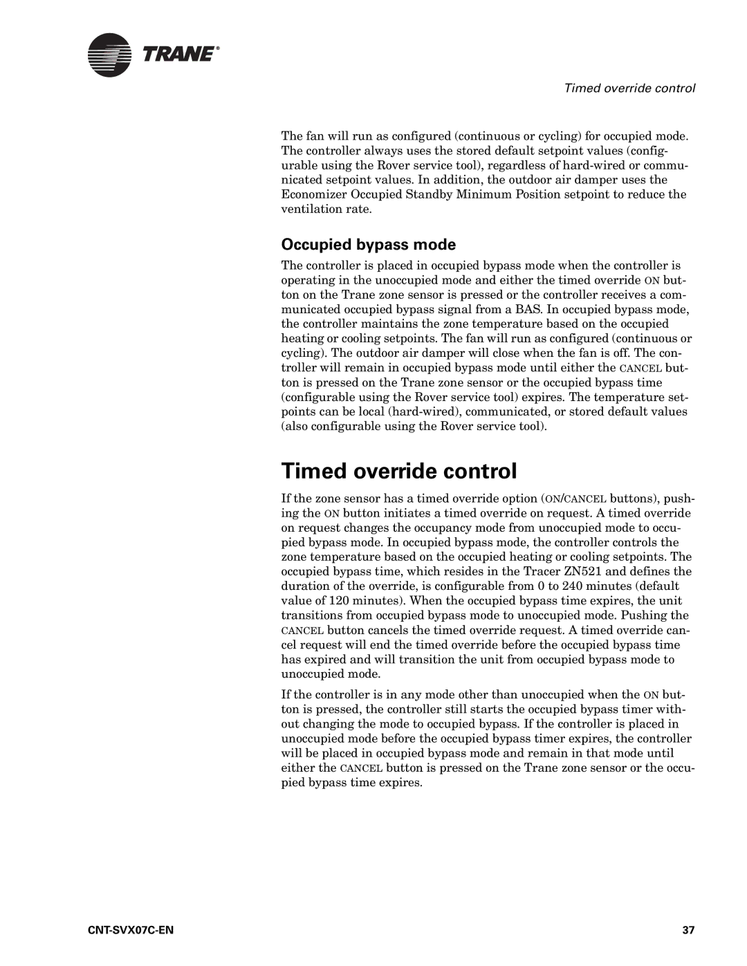 Trane CNT-SVX07C-EN, Zone Controller, N512 manual Timed override control, Occupied bypass mode 