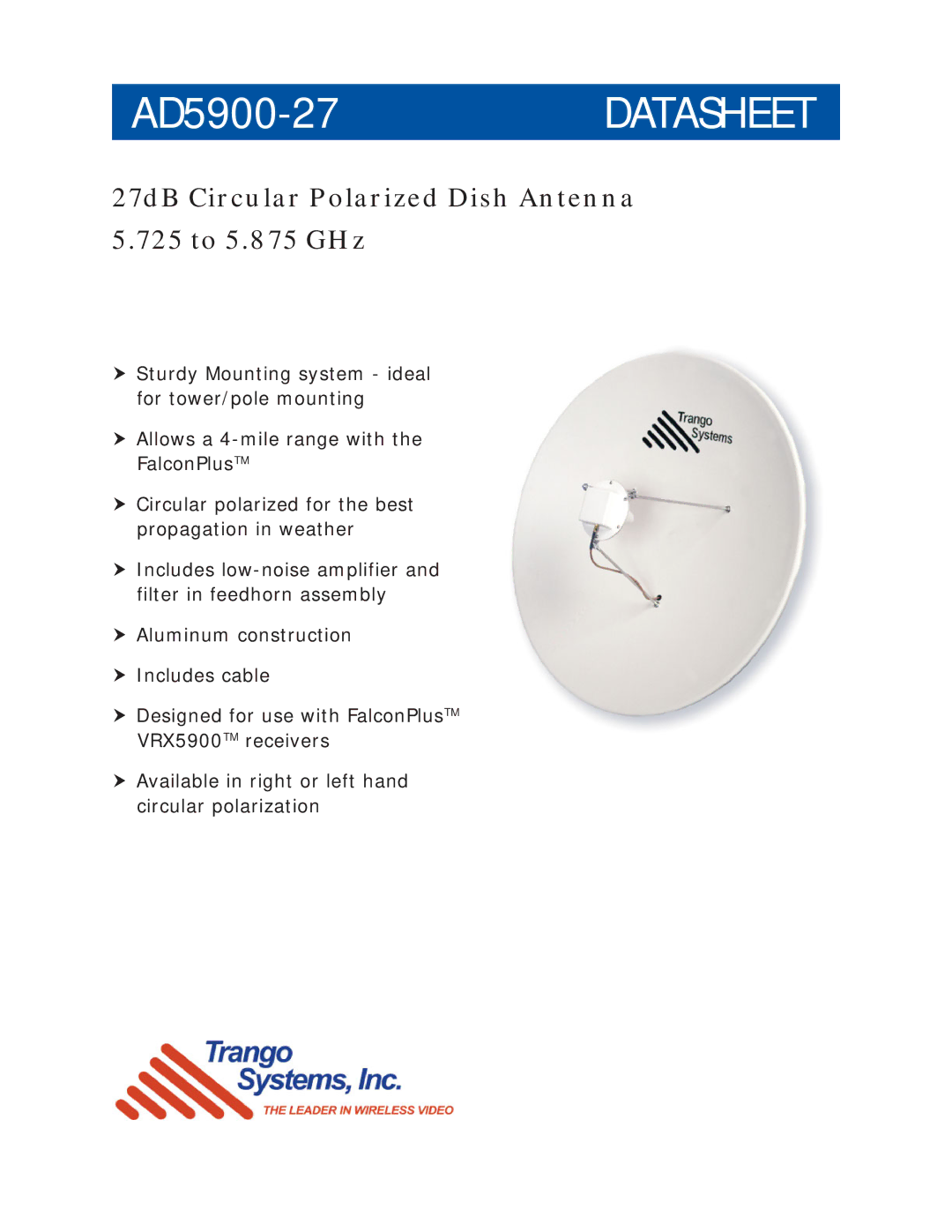 Trango Broadband manual AD5900-27DATASHEET, 27dB Circular Polarized Dish Antenna 5.725 to 5.875 GHz 