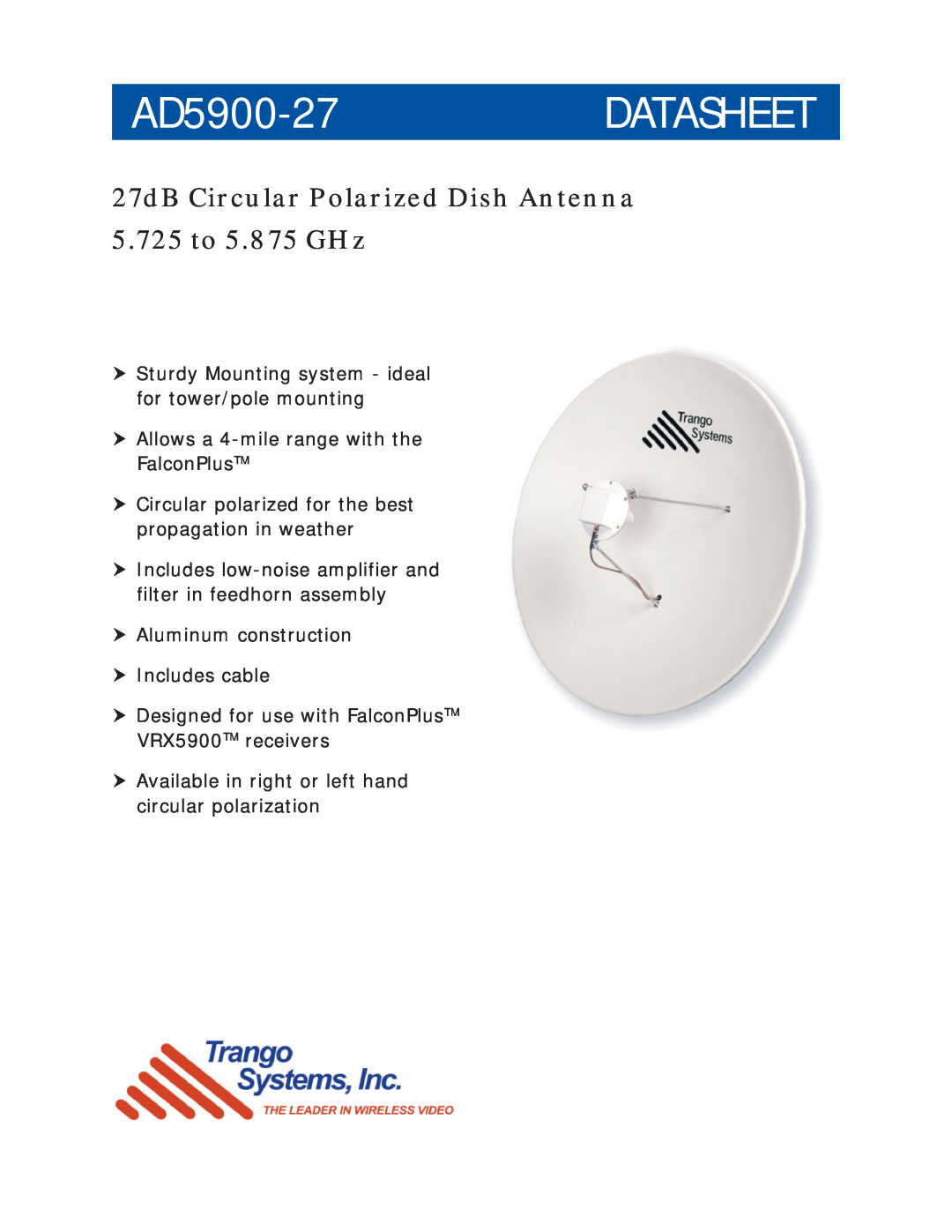 Trango Broadband manual AD5900-27DATASHEET, 27dB Circular Polarized Dish Antenna 5.725 to 5.875 GHz 