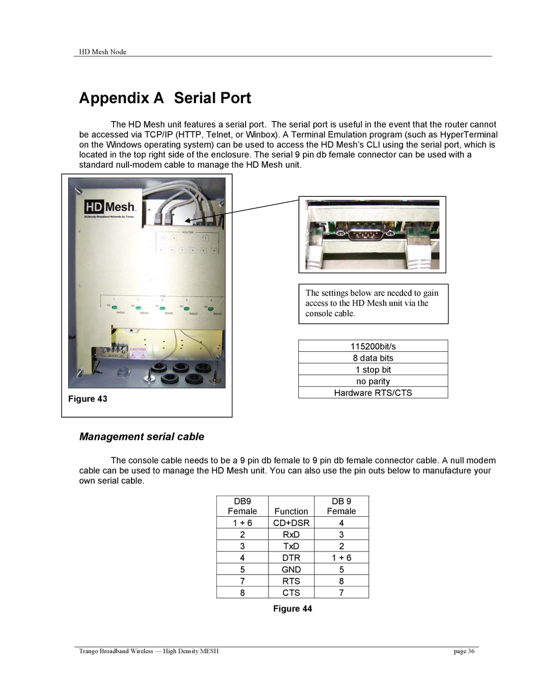 Trango Broadband High Density Mesh System user manual Appendix a Serial Port, Management serial cable 