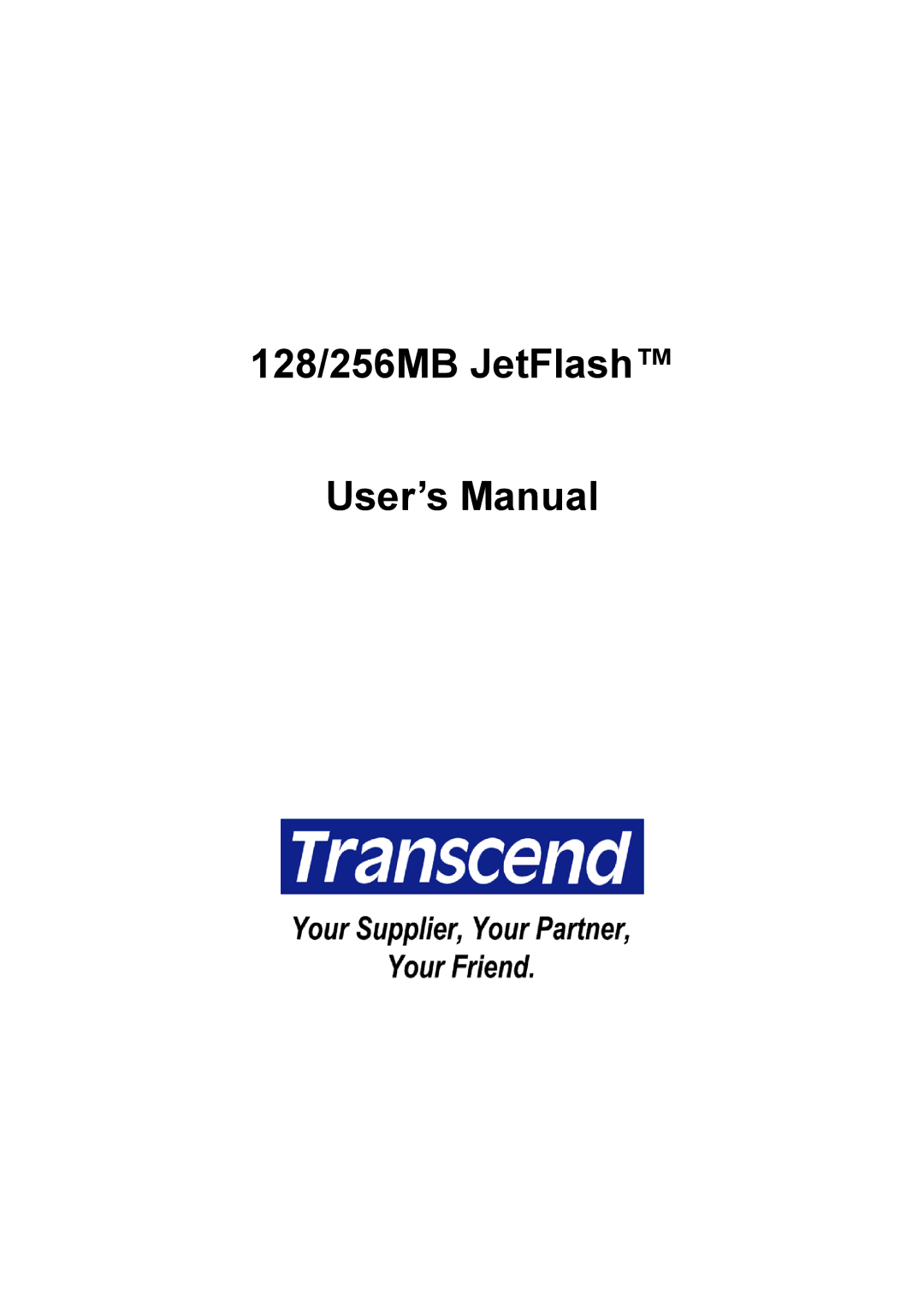 Transcend Information user manual 128/256MB JetFlash User’s Manual 