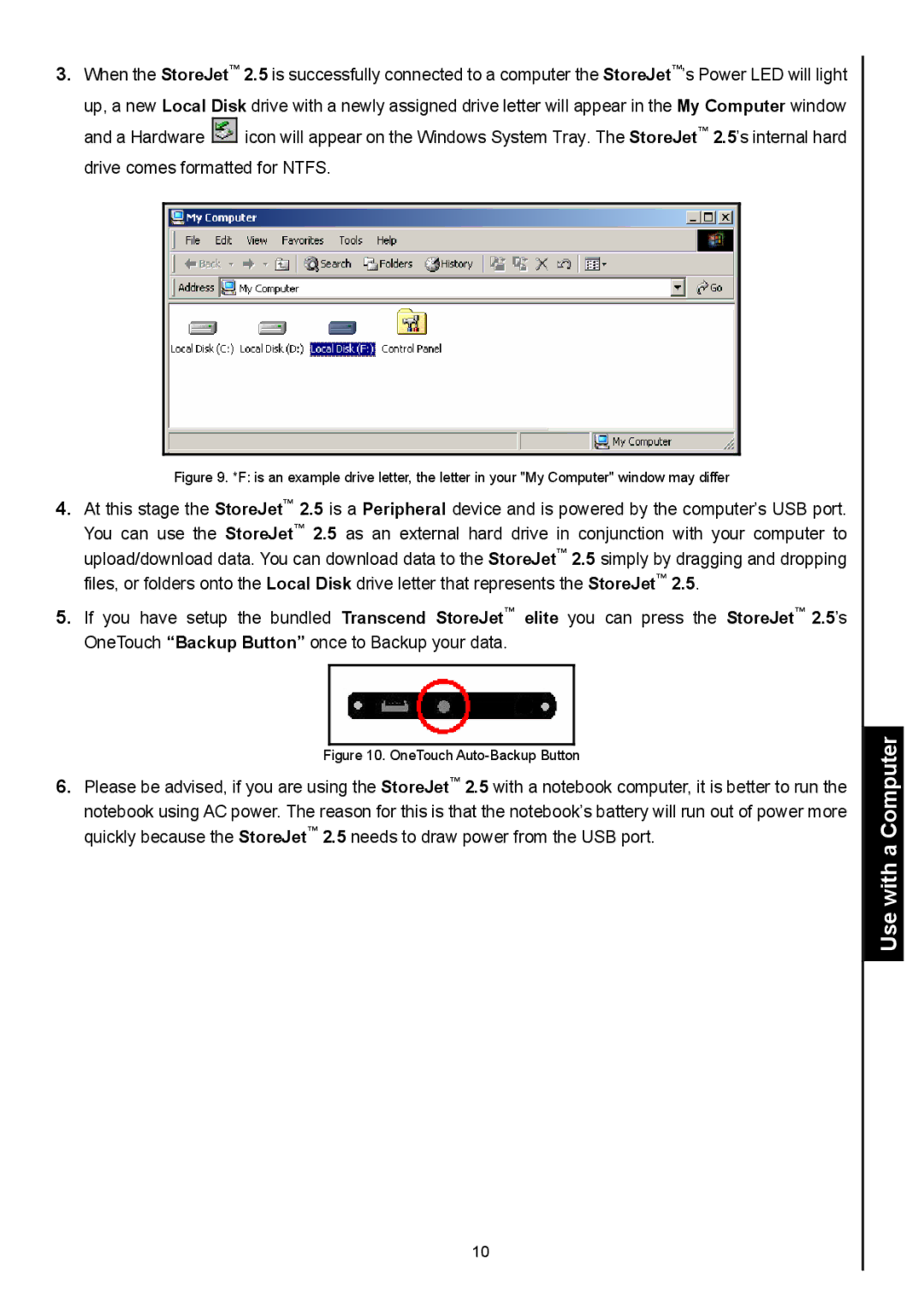 Transcend Information 2.5 IDE user manual OneTouch Auto-Backup Button 