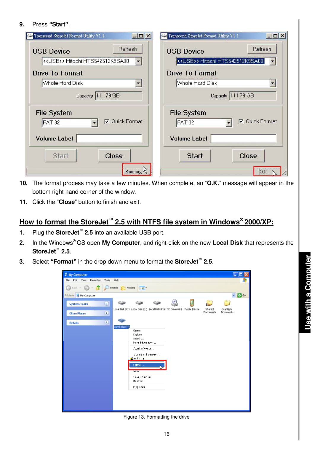 Transcend Information 25 user manual Formatting the drive 