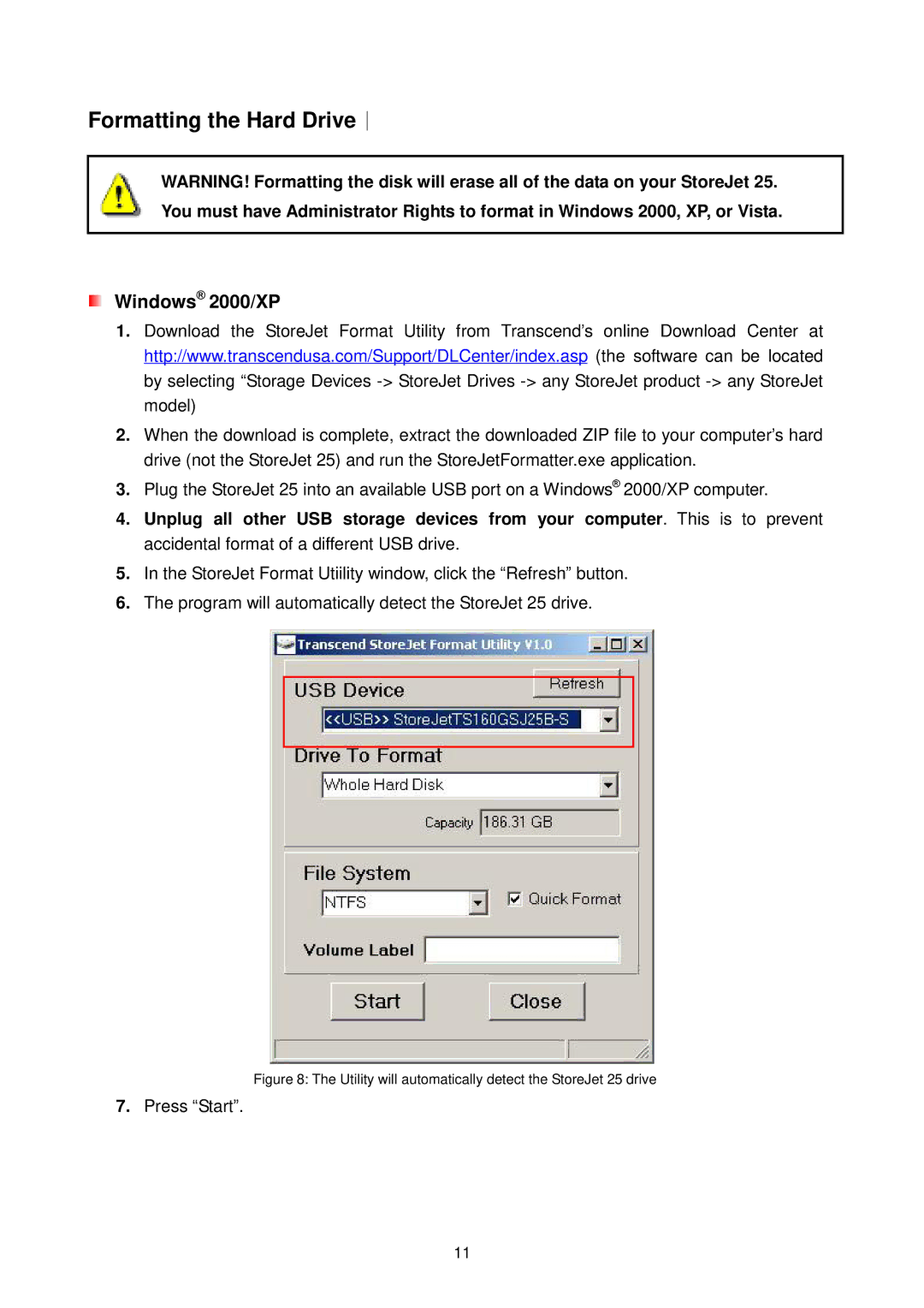 Transcend Information 25F user manual Formatting the Hard Drive︱, Windows 2000/XP 