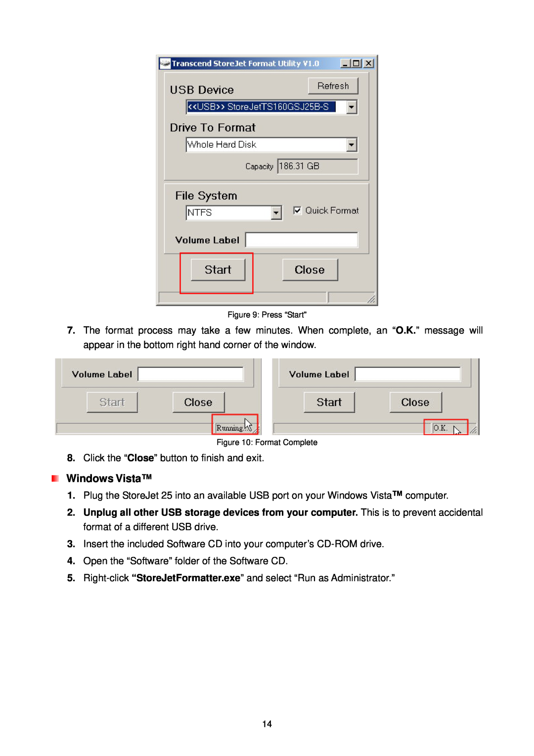 Transcend Information 25P user manual Windows Vista, Press “Start”, Format Complete 