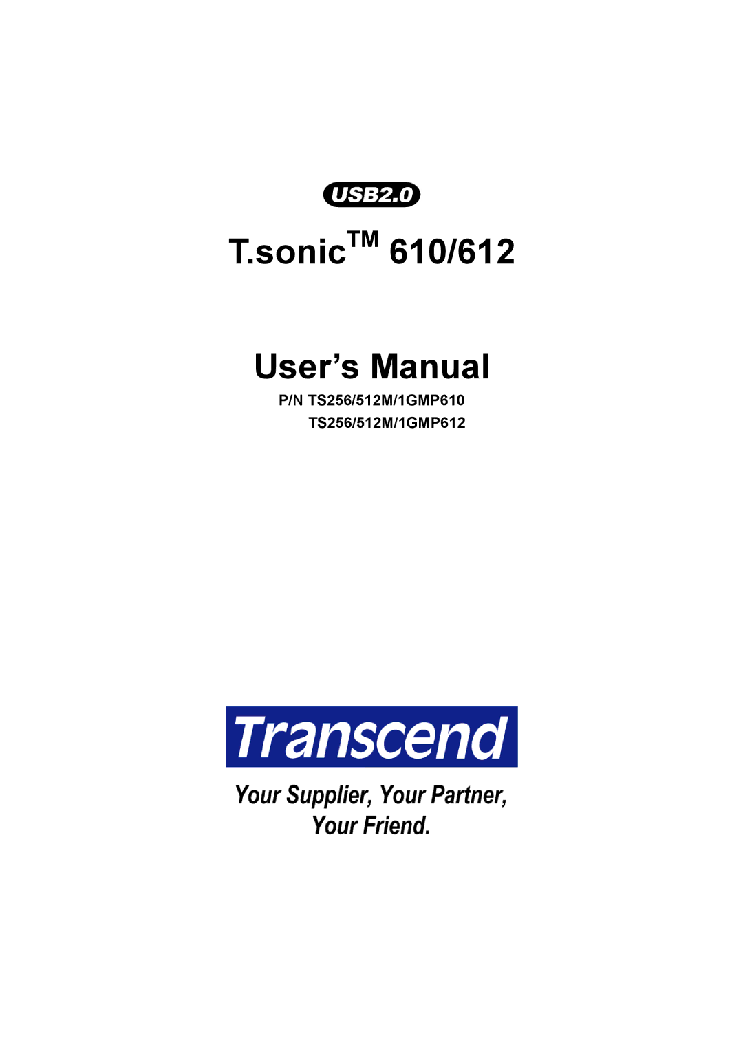 Transcend Information user manual SonicTM 610/612 User’s Manual 