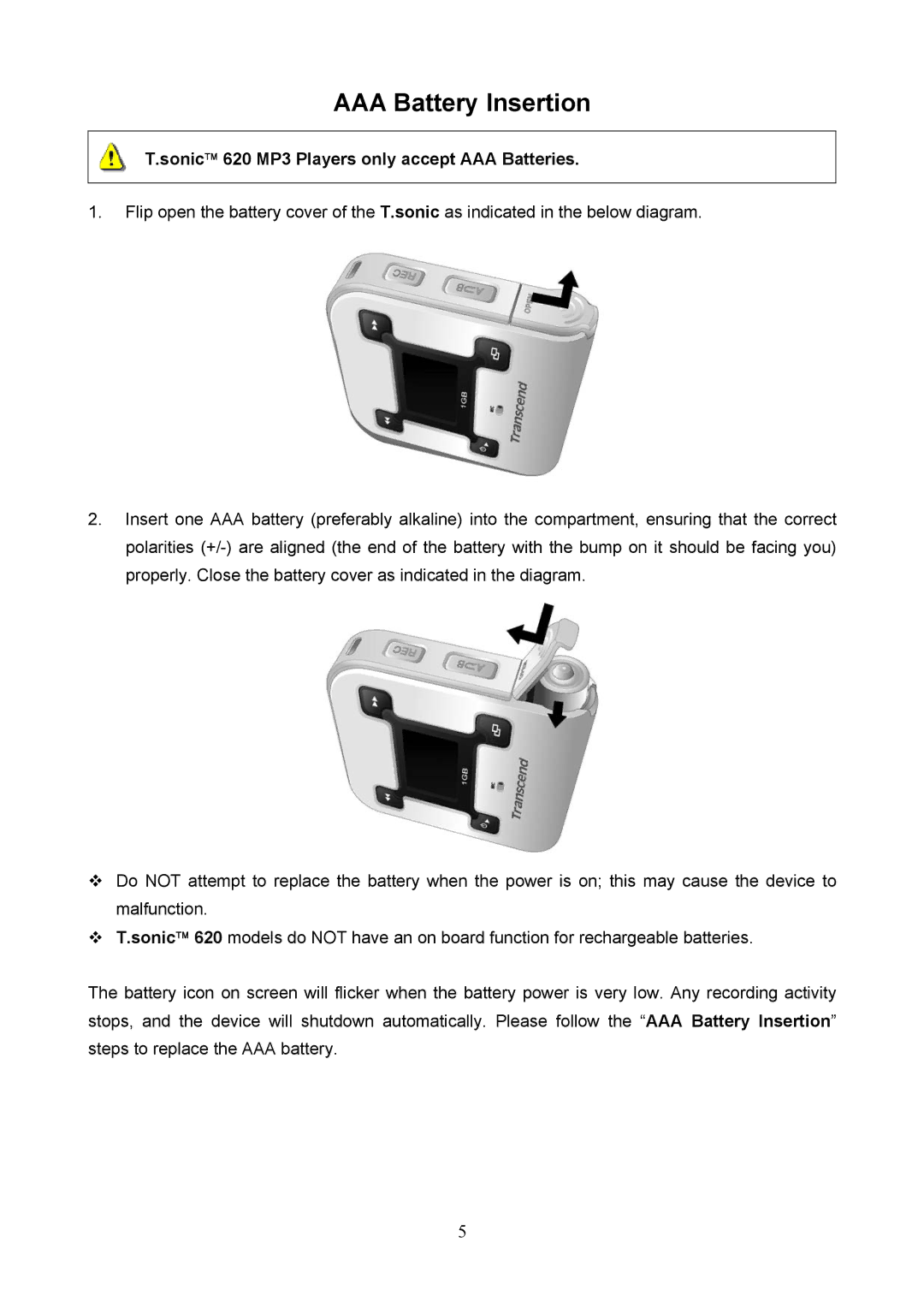 Transcend Information user manual AAA Battery Insertion, Sonic 620 MP3 Players only accept AAA Batteries 