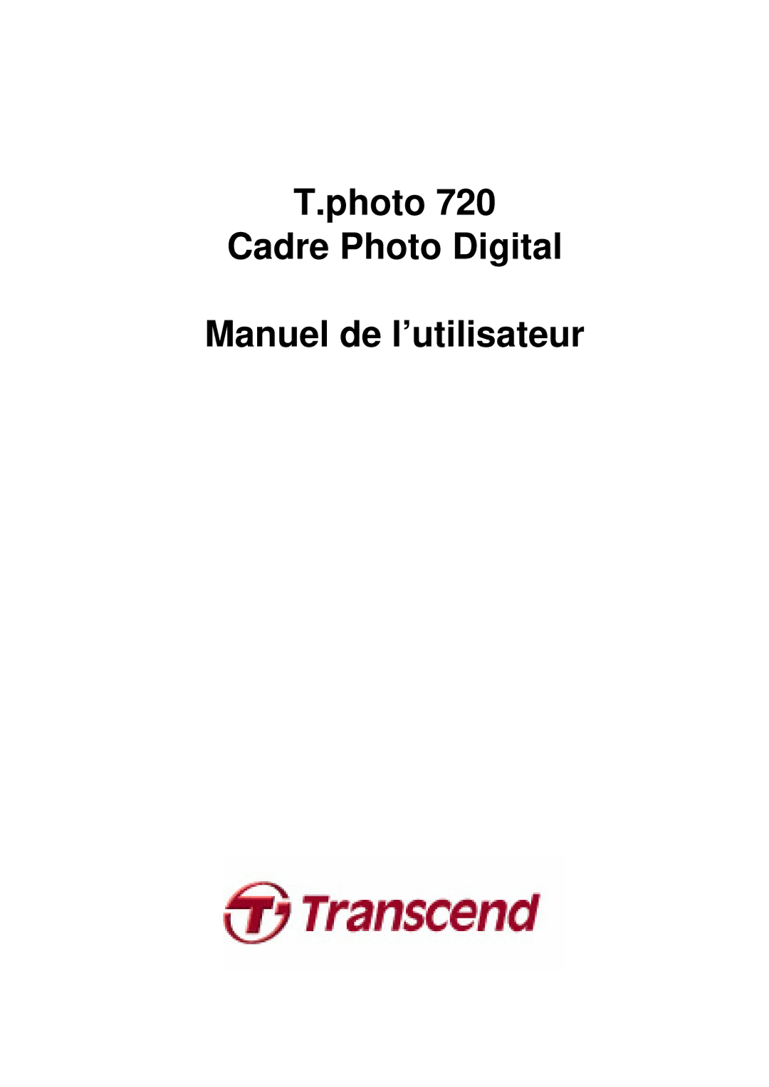 Transcend Information 720 manual Photo Cadre Photo Digital Manuel de l’utilisateur 