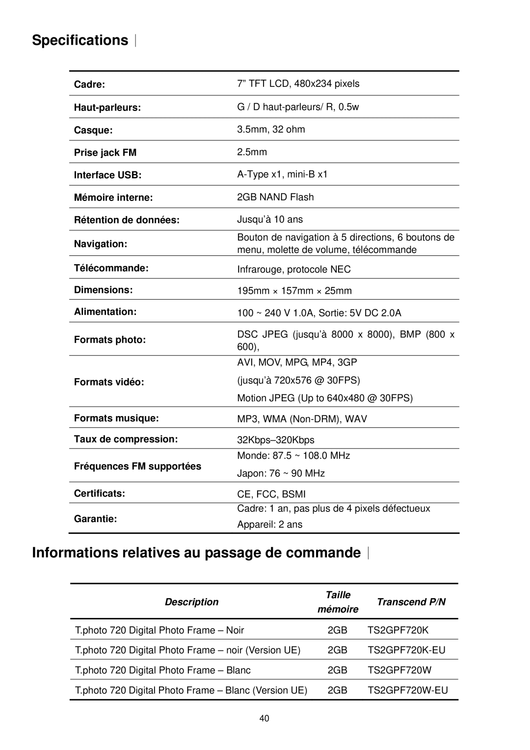 Transcend Information 720 manual Specifications︱, Informations relatives au passage de commande︱ 