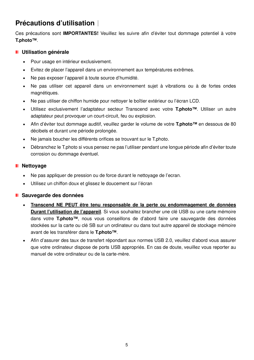 Transcend Information 720 manual Précautions d’utilisation︱, Utilisation générale, Nettoyage, Sauvegarde des données, Photo 