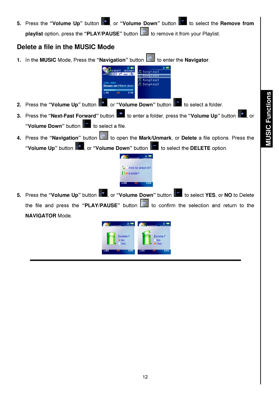 Transcend Information 820 user manual Delete a file in the Music Mode, Or Volume Down button 