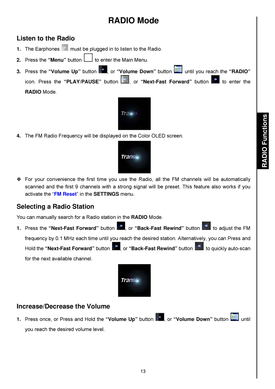 Transcend Information 820 user manual Radio Mode, Listen to the Radio, Selecting a Radio Station, Radio Functions 