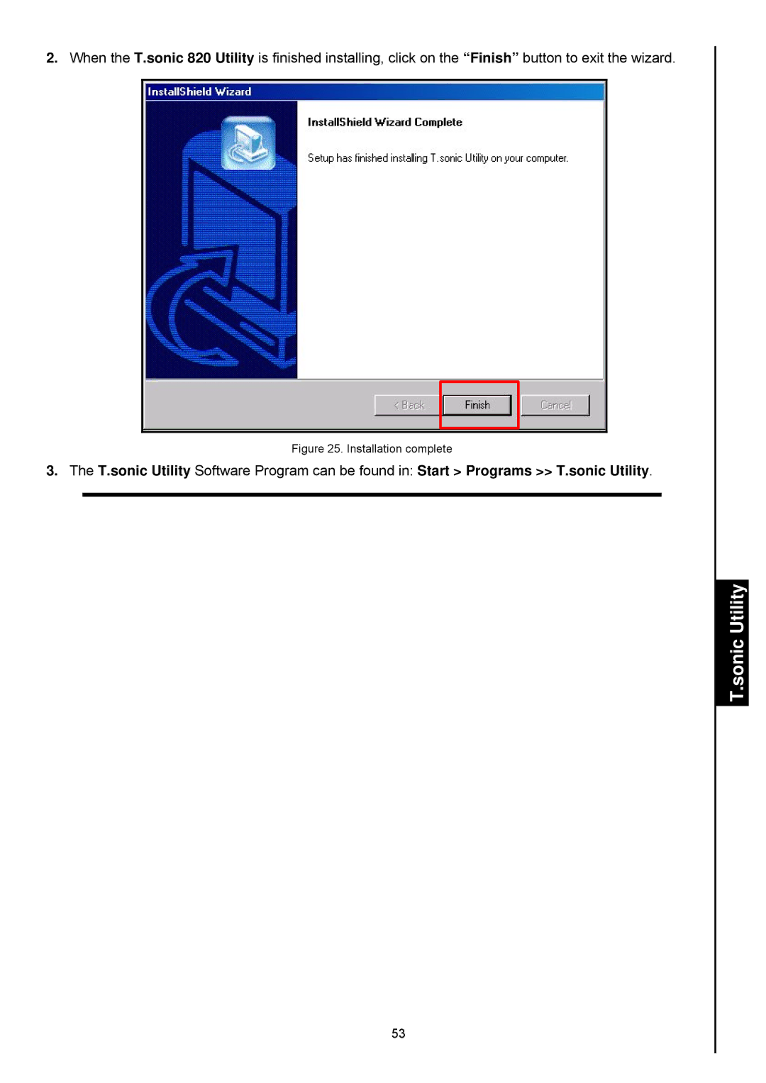 Transcend Information 820 user manual Installation complete 