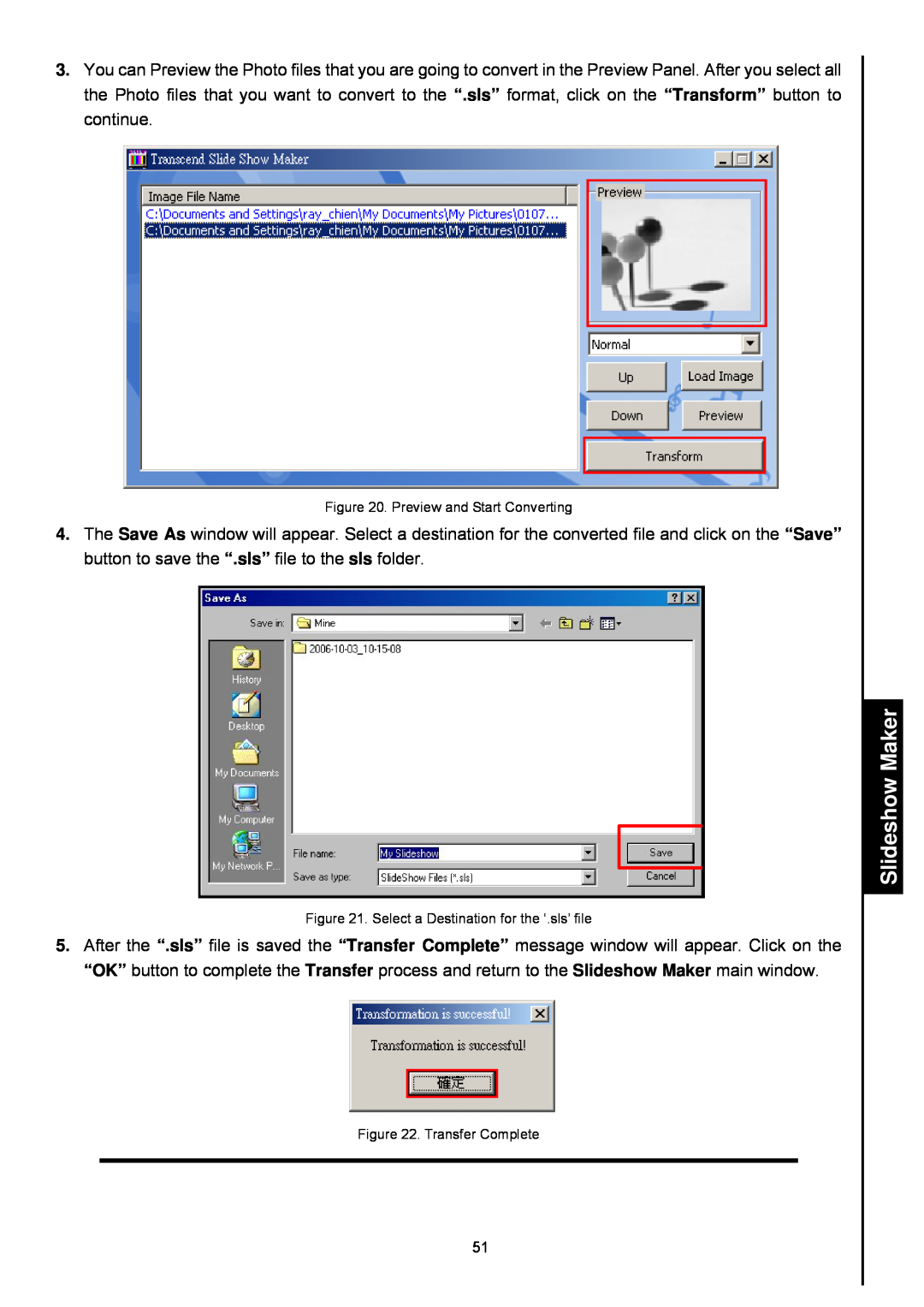 Transcend Information 820 user manual Slideshow Maker, Preview and Start Converting, Transfer Complete 