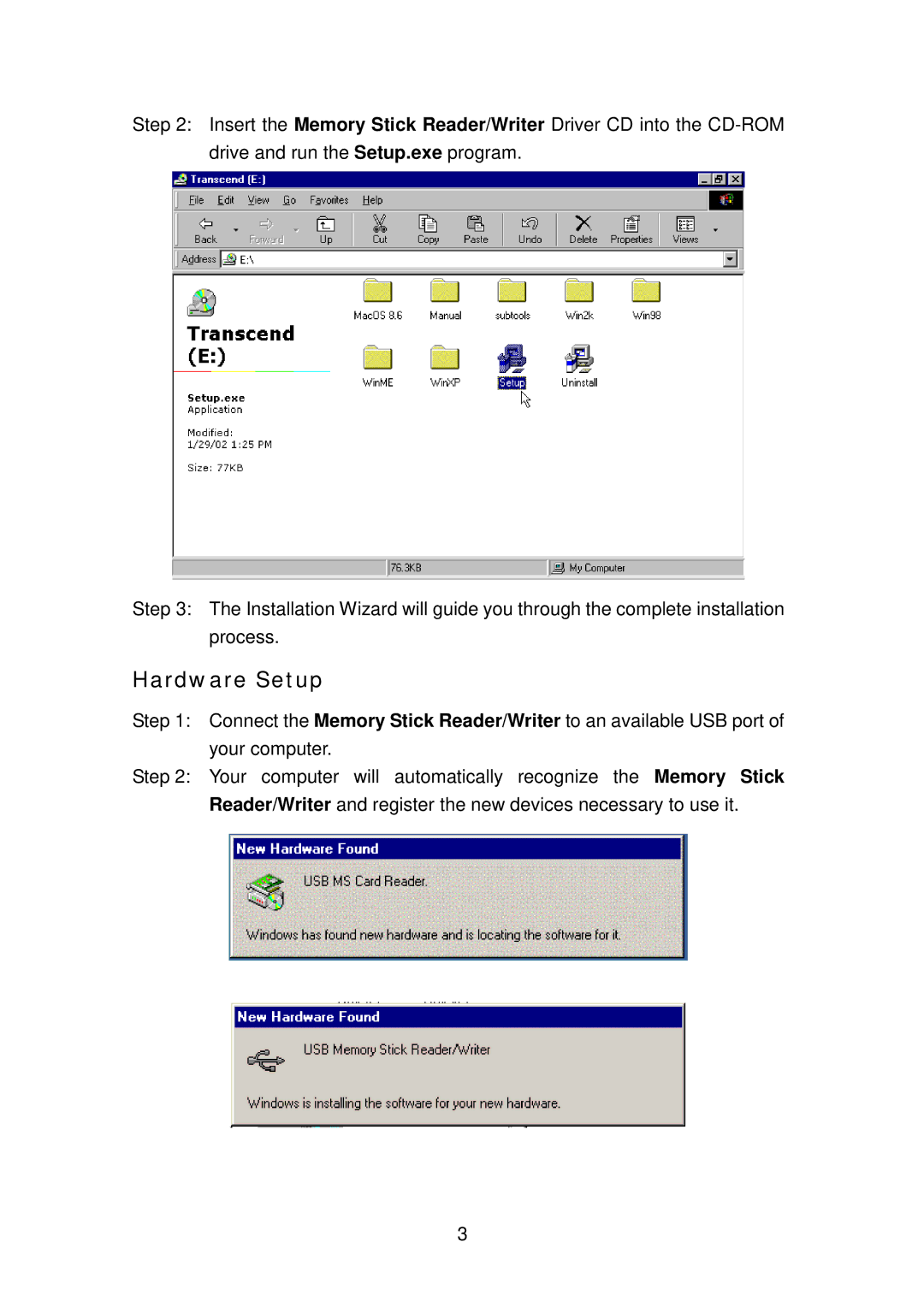 Transcend Information Memory Stick Reader/Writer user manual Hardware Setup 