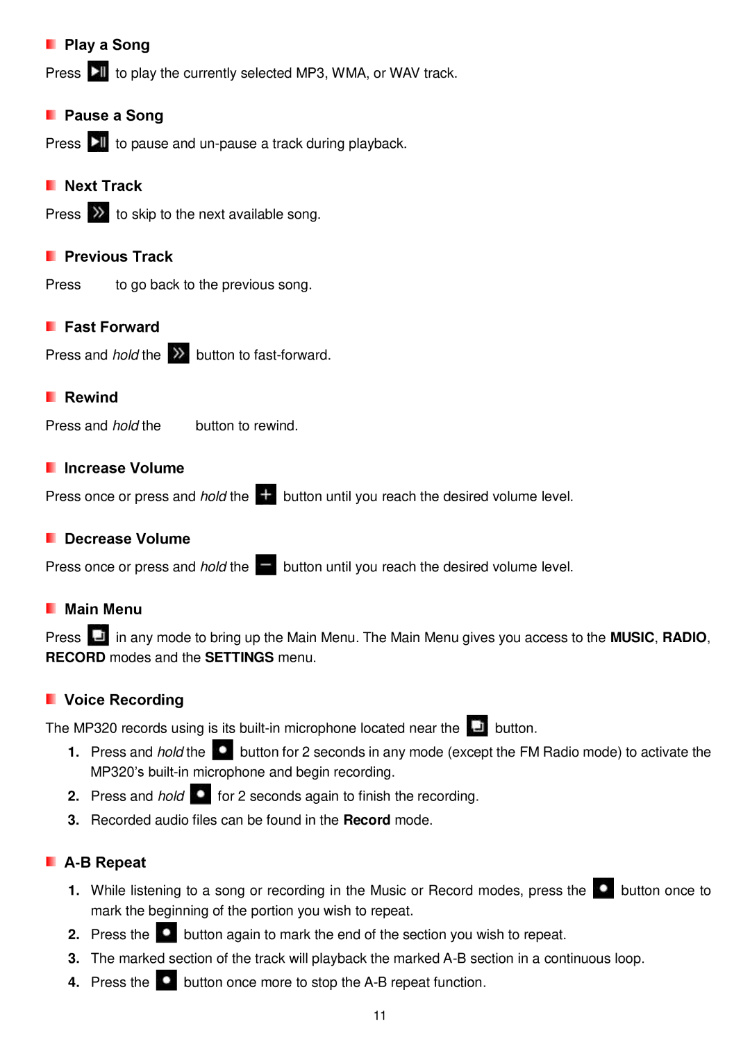 Transcend Information MP320 user manual Press to play the currently selected MP3, WMA, or WAV track 