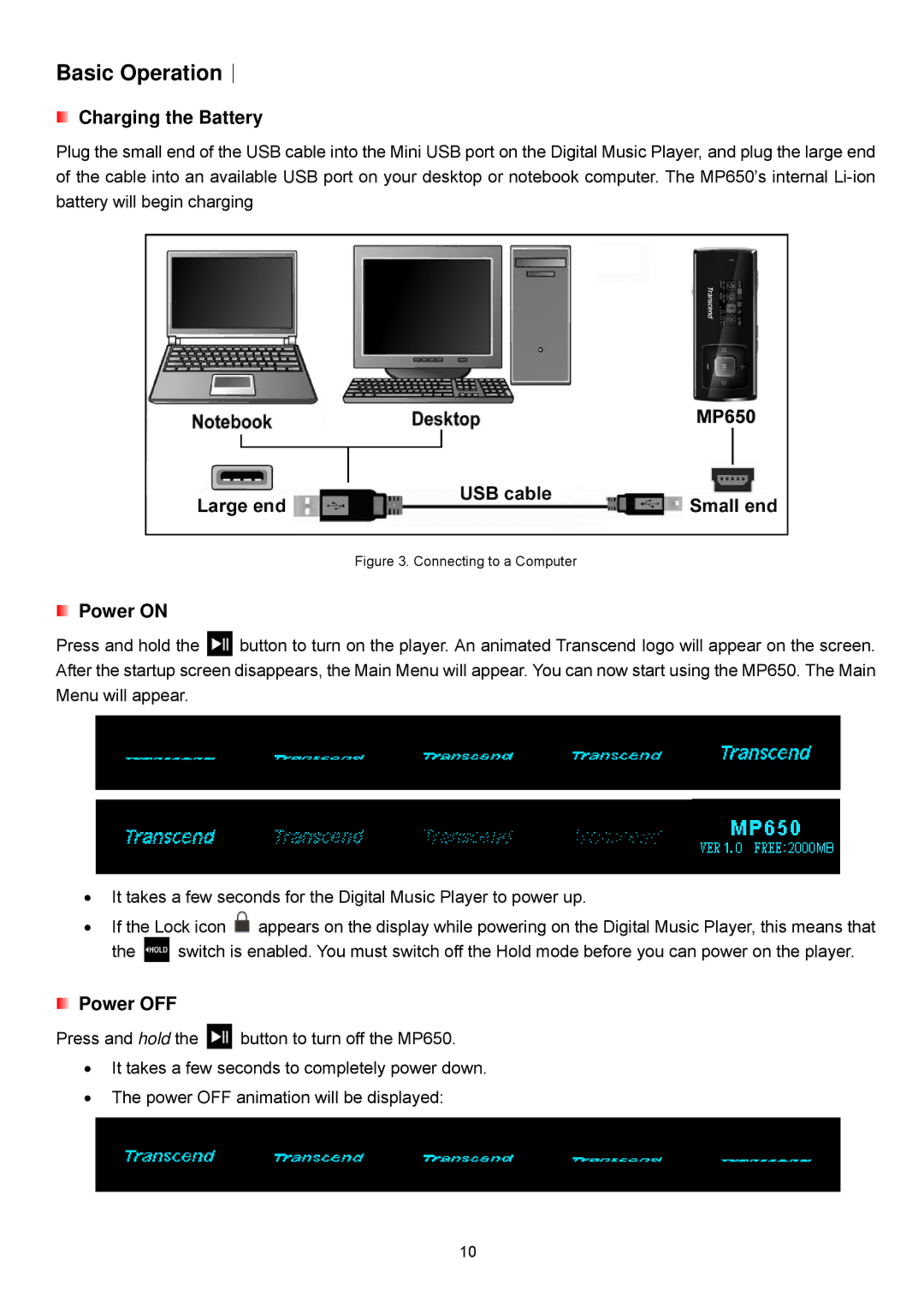 Transcend Information TS4GMP650, TS2GMP650 user manual Charging the Battery, Connecting to a Computer 