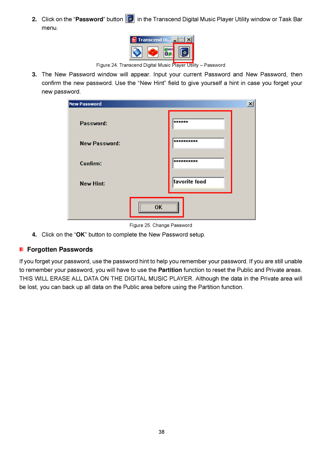 Transcend Information TS2GMP650, TS4GMP650 user manual Click on the OK button to complete the New Password setup 