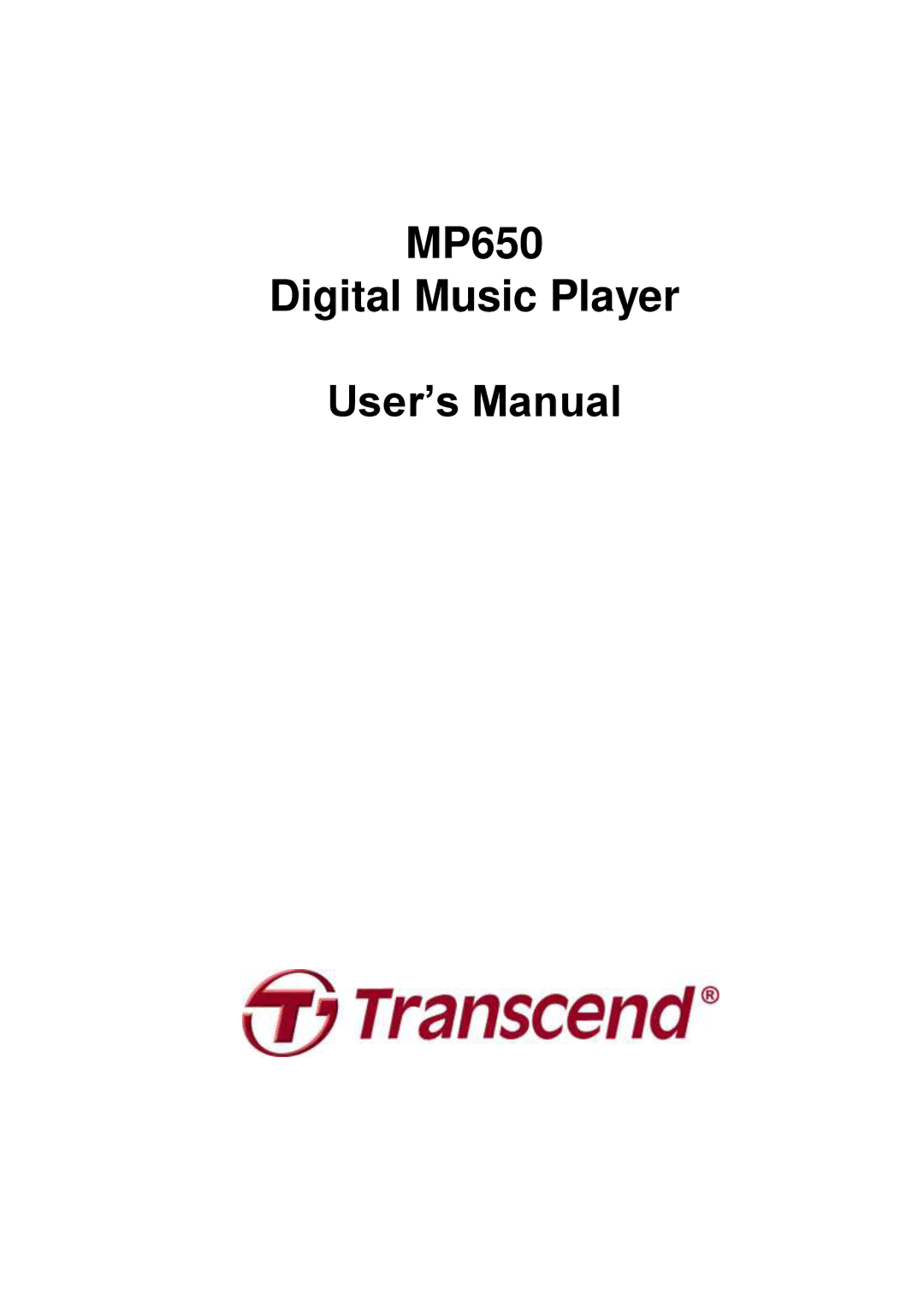 Transcend Information user manual MP650 Digital Music Player User’s Manual 