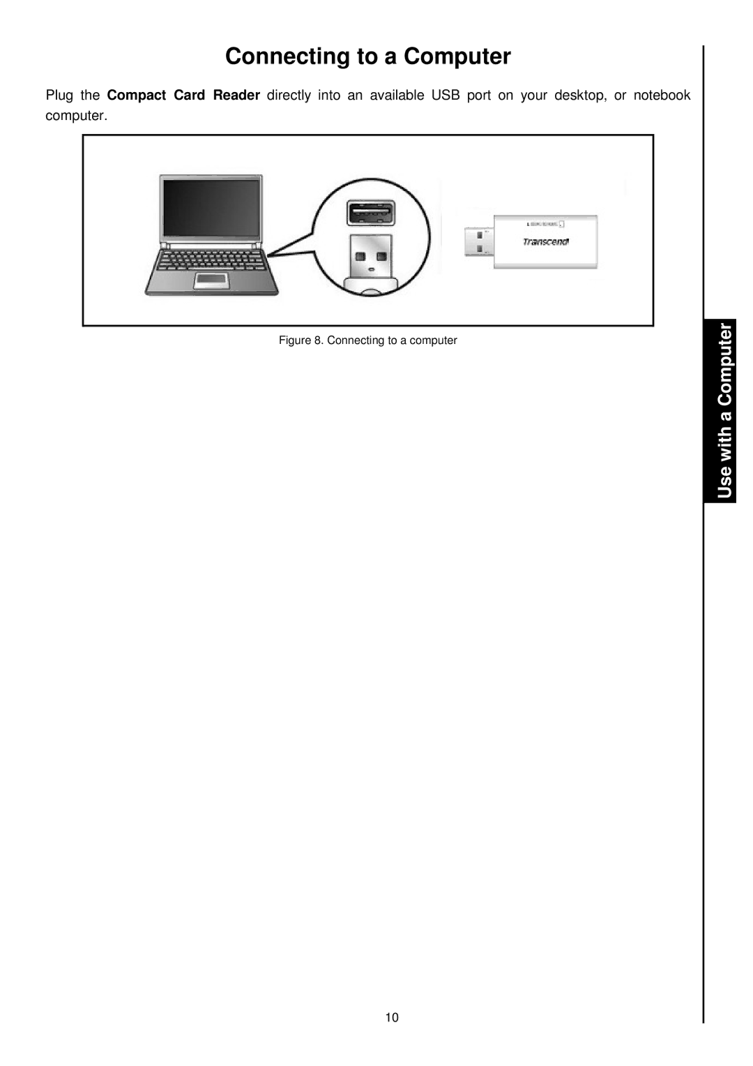 Transcend Information RDS1/S2/S5/S6 manual ConnectingtoaComputer, Connectingtoacomputer 