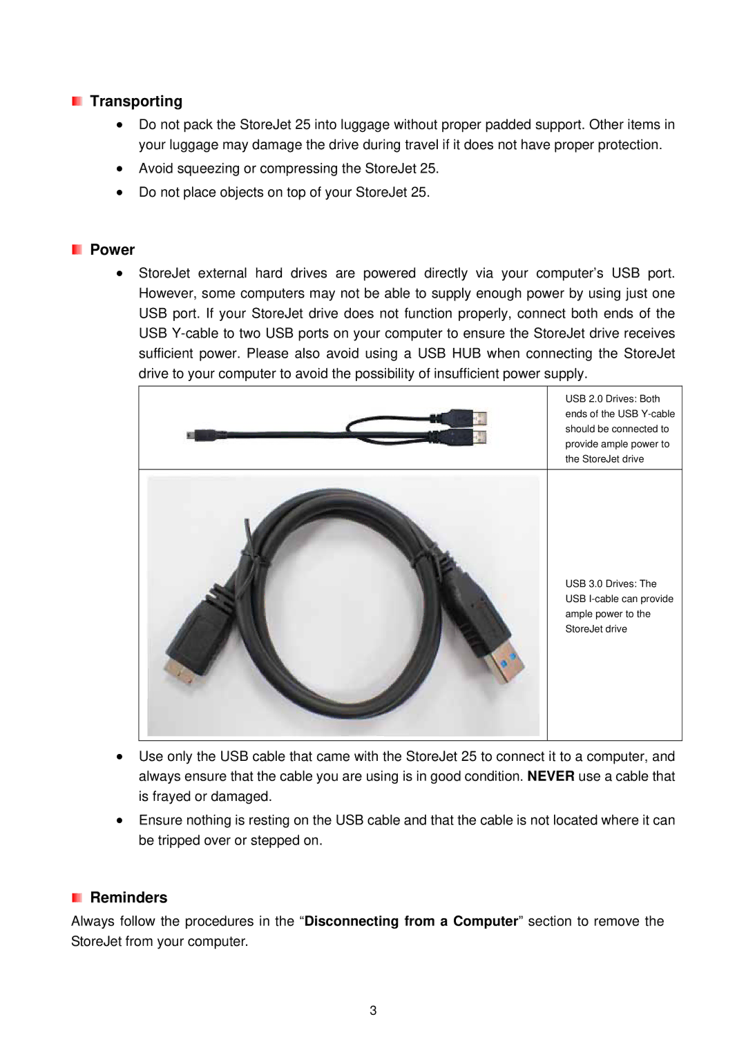 Transcend Information StoreJet 25 (Version 1.3) user manual Transporting 