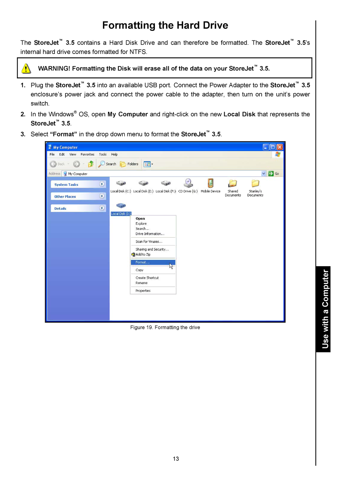 Transcend Information StoreJetTM 3.5 user manual Formatting the Hard Drive, Formatting the drive 