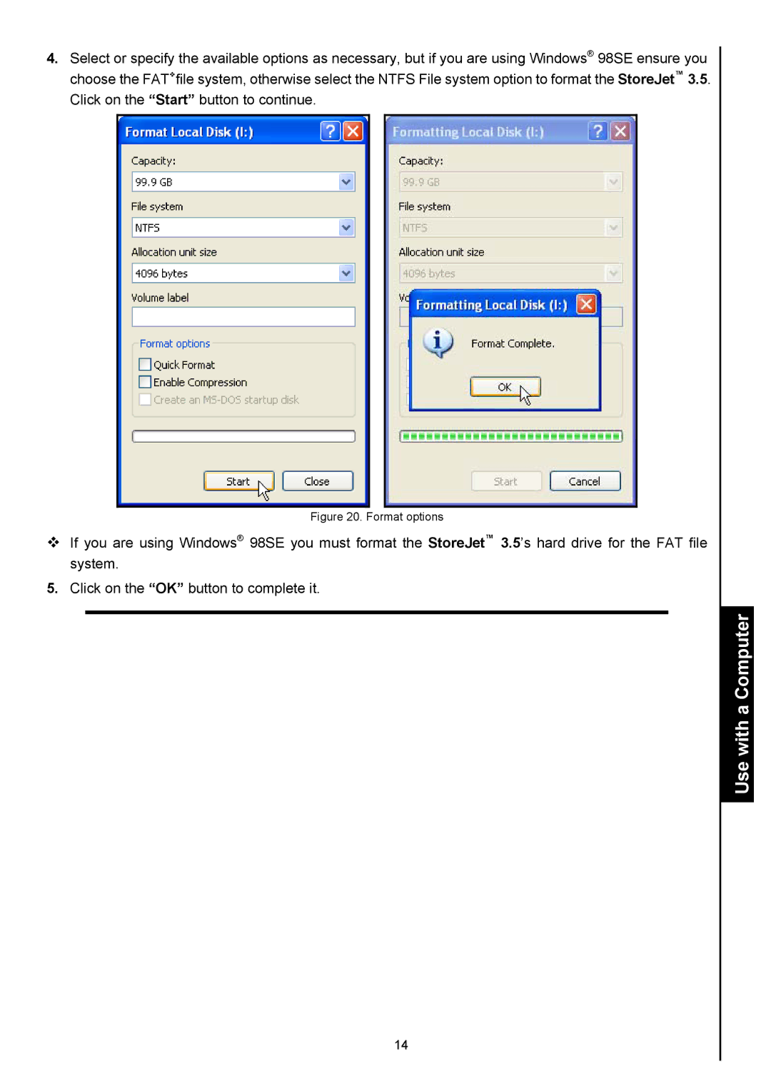 Transcend Information StoreJetTM 3.5 user manual Format options 