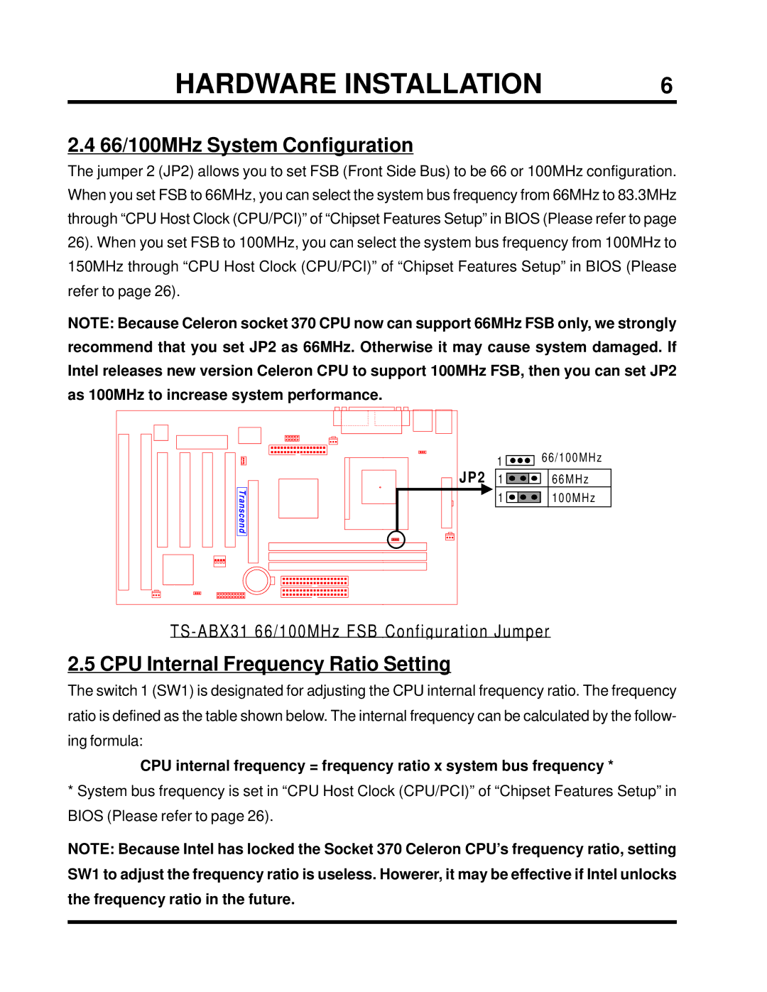 Transcend Information TS-ABX31 user manual 66/100MHz System Configuration, CPU Internal Frequency Ratio Setting 