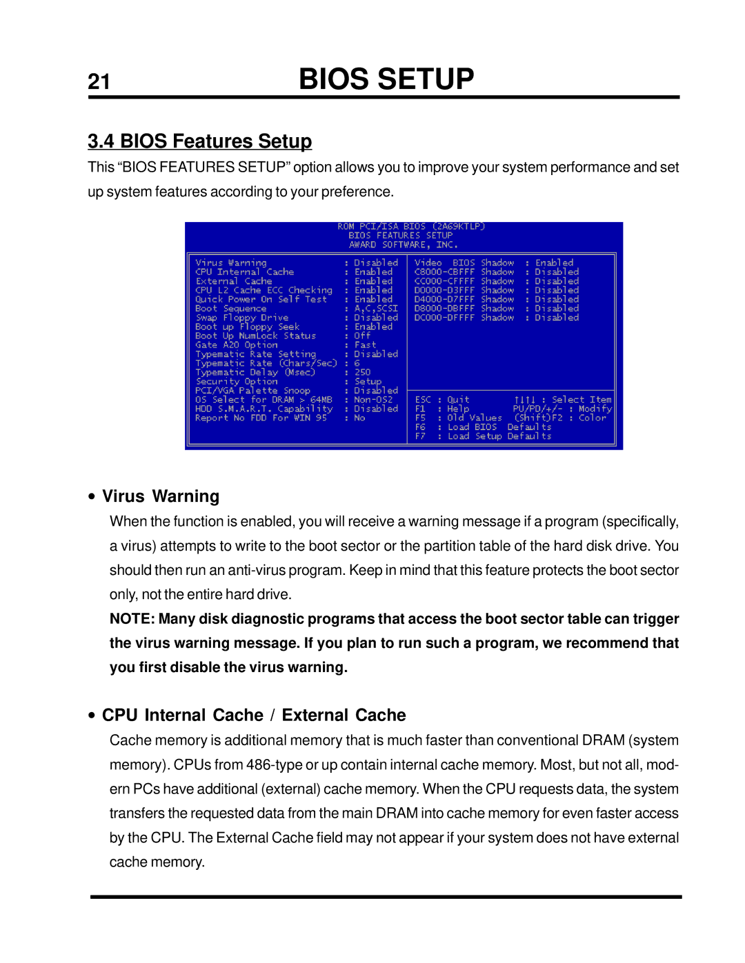 Transcend Information TS-ABX31 user manual Bios Features Setup, Virus Warning, CPU Internal Cache / External Cache 